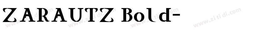ZARAUTZ Bold字体转换